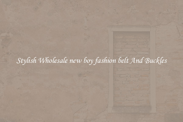 Stylish Wholesale new boy fashion belt And Buckles