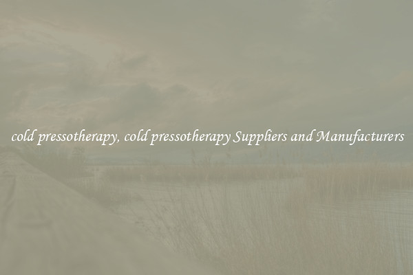cold pressotherapy, cold pressotherapy Suppliers and Manufacturers