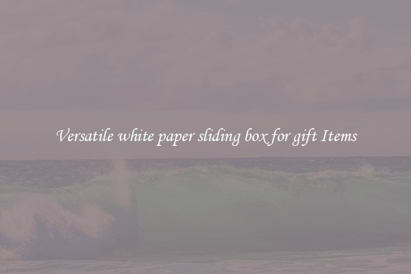 Versatile white paper sliding box for gift Items