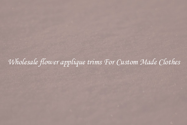 Wholesale flower applique trims For Custom Made Clothes